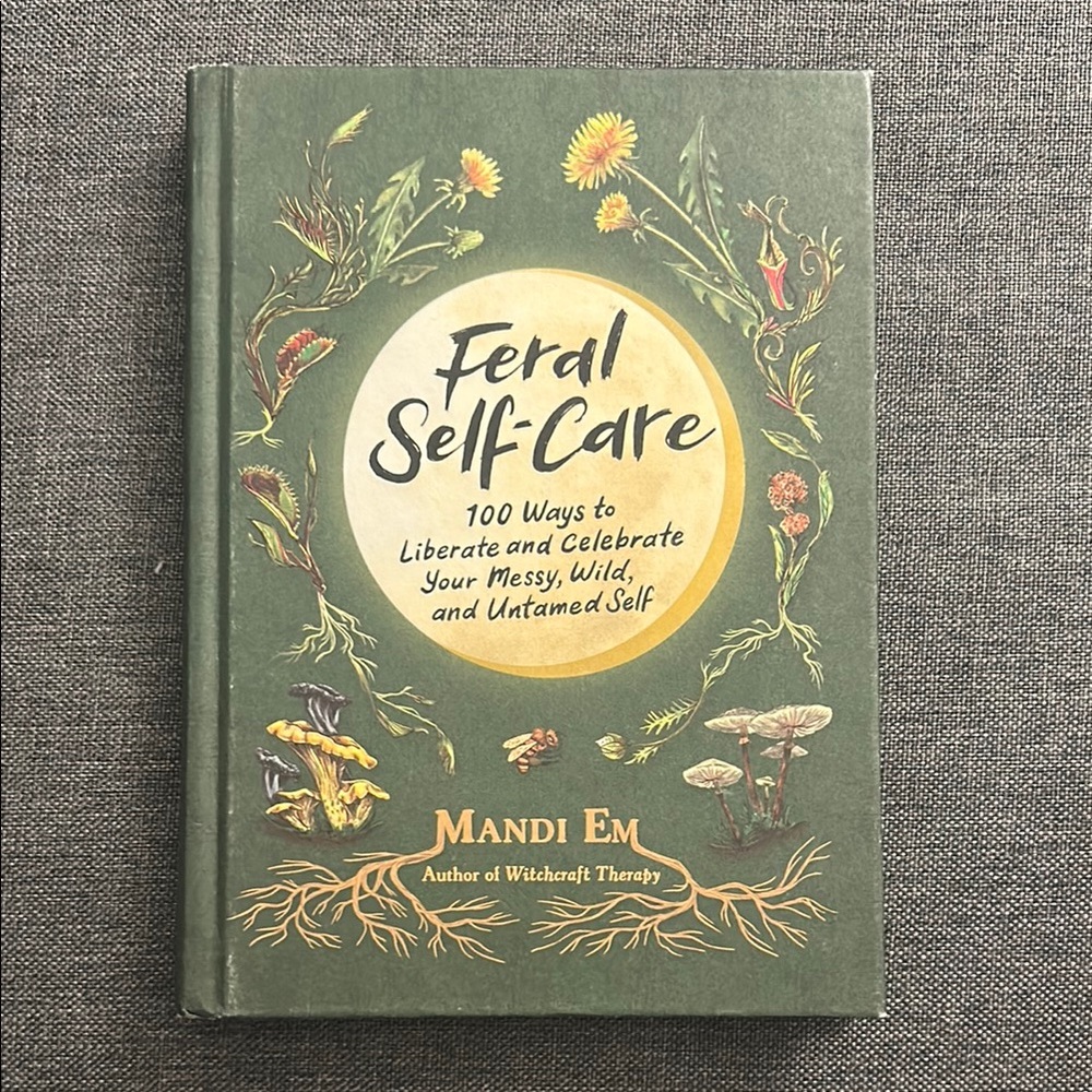 Feral Self-Care Book by Mandi Em